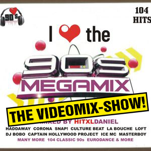 I Love The 90s - Videomix-Show