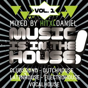 Music Is In The House, Vol. 1