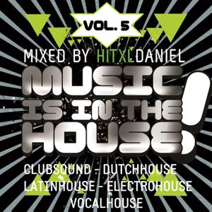 Music Is In The House, Vol. 5